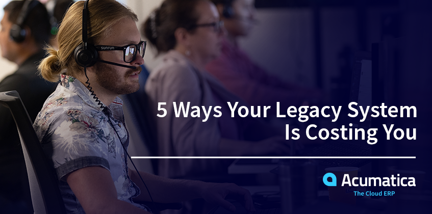 5 Ways your legacy system is costing you