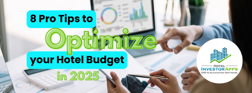 8 Pro Tips to Optimize Your Hotel Budget for 2025