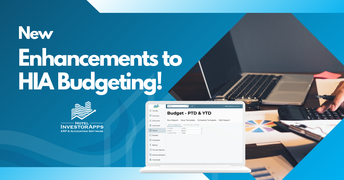 New Enhancements to HIA’s Budgeting Module