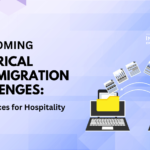 Overcoming Historical Data Migration Challenges: Best Practices for Hospitality